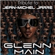 Glenn Main - Tribute To Jean Michel Jarre