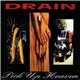 Drain - Pick Up Heaven