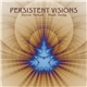 Byron Metcalf / Mark Seelig - Persistent Visions