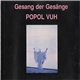 Popol Vuh - Gesang Der Gesänge (Popol Vuh, 1971-1974)