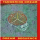 Tangerine Dream - Dream Sequence