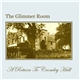 The Glimmer Room - A Return To Cromley Hall